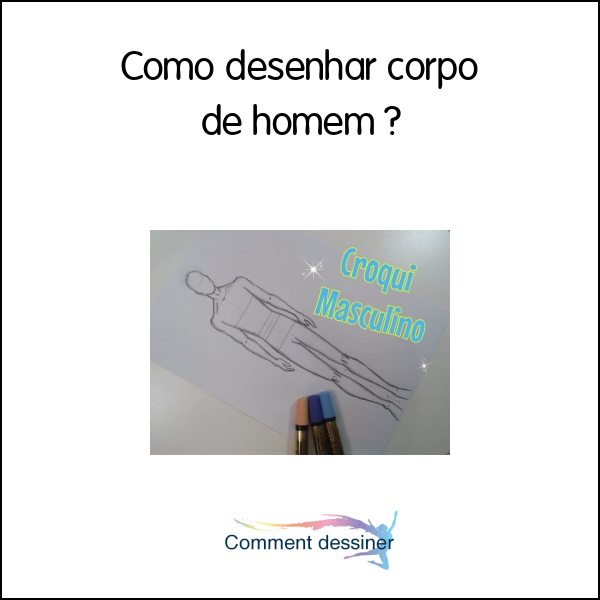 Como desenhar corpo de homem